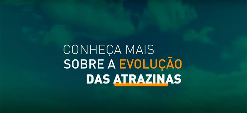Conheça mais sobre a evolução das atrazinas