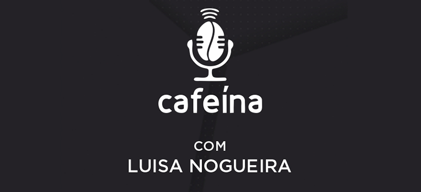 Podcast Cafeína