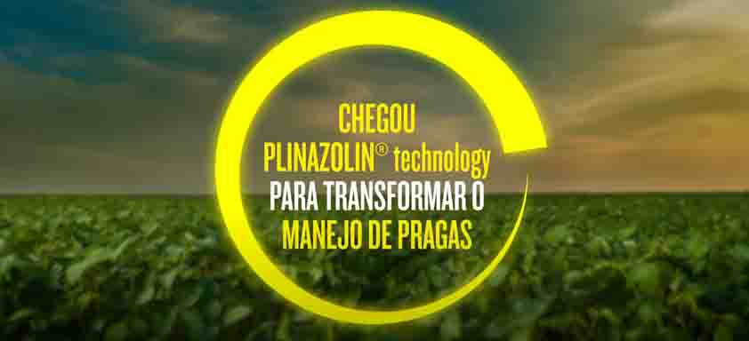 A frente de um plantio, círculo com o letreiro "Chegou PLINAZOLIN® technology para transformar o manejo de pragas"
