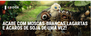 Acabe com as moscas-brancas, lagartas e acaros de soja de uma vez